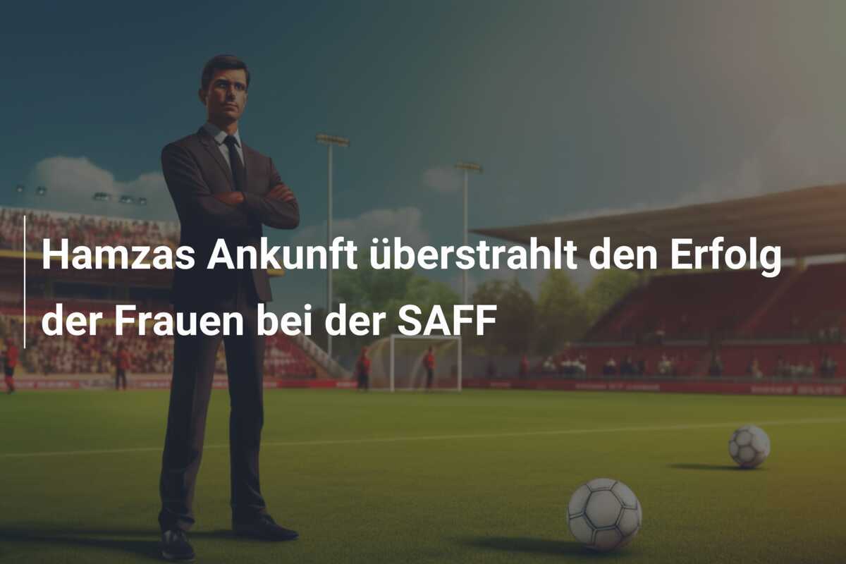 Hamzas Ankunft überstrahlt den Erfolg der Frauen bei der SAFF