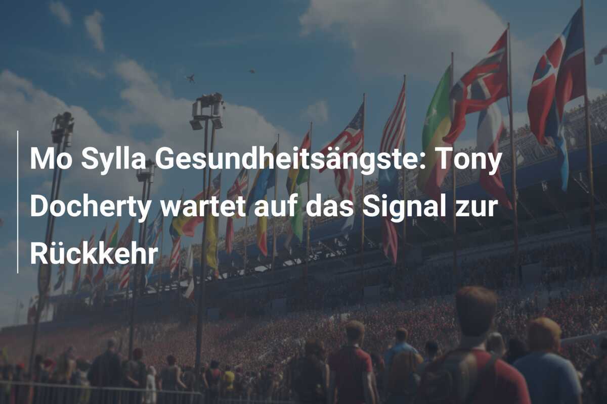Mo Sylla Gesundheitsängste: Tony Docherty wartet auf das Signal zur Rückkehr