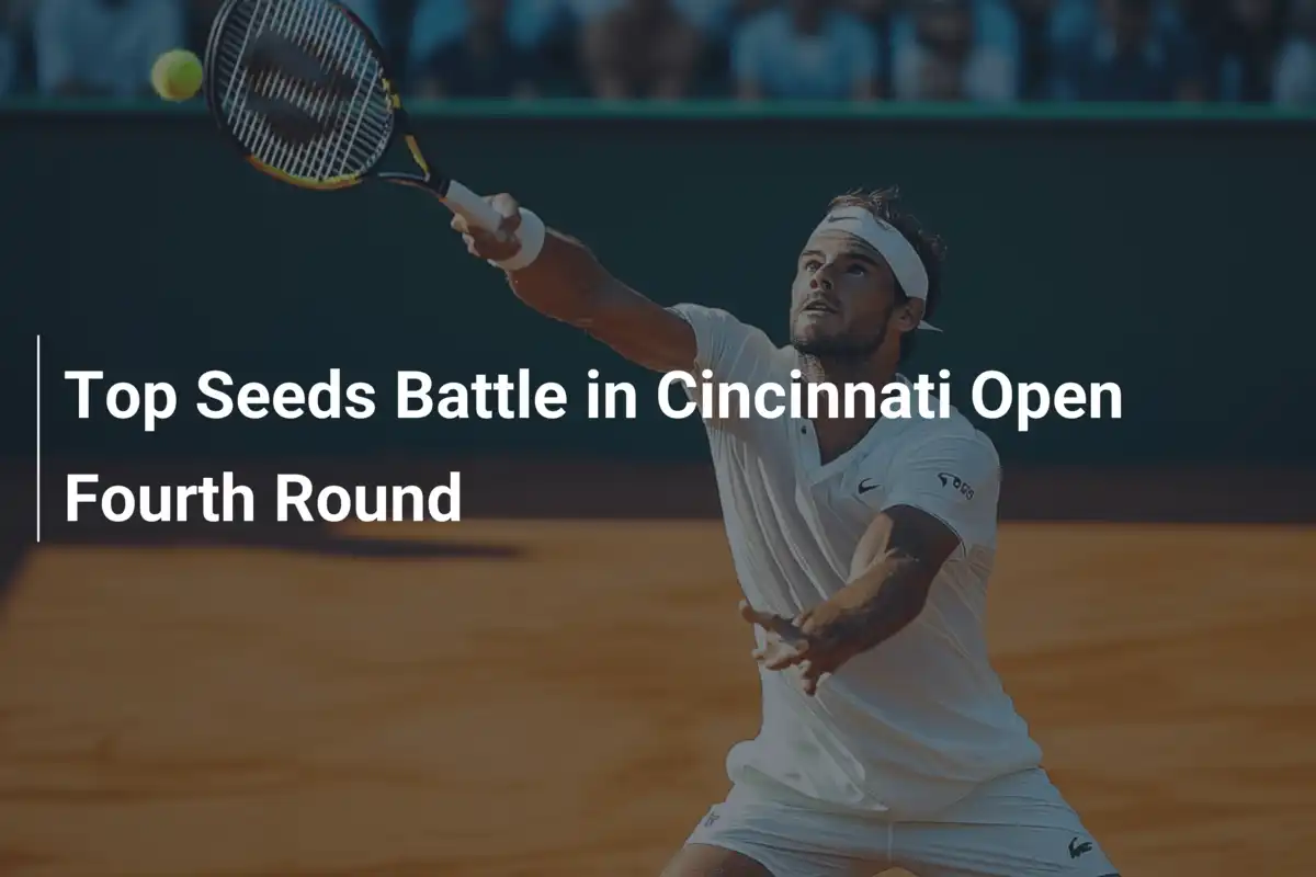 Les têtes de série s'affrontent au quatrième tour de l'Open de Cincinnati