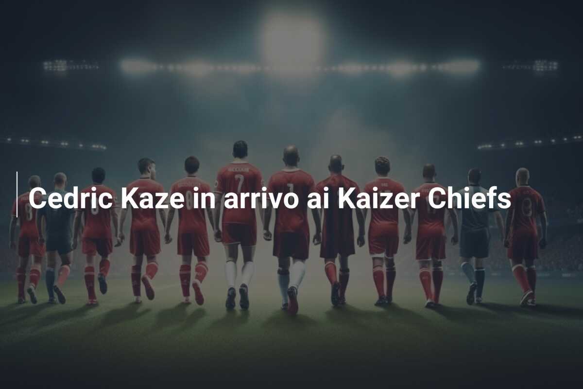 Cedric Kaze in arrivo ai Kaizer Chiefs