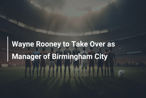 Wayne Rooney va prelua funcția de manager al echipei Birmingham City