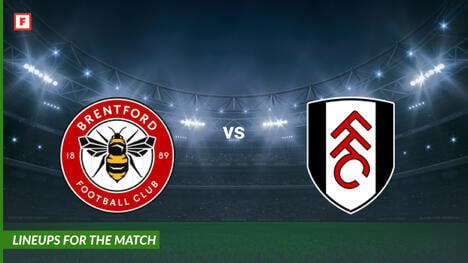 Brentford vs Fulham: lineups for the match