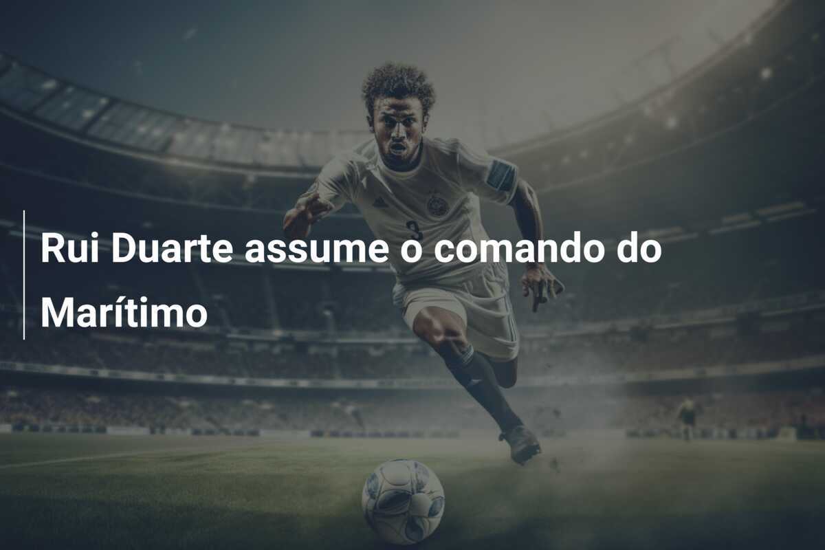 Rui Duarte assume o comando do Marítimo