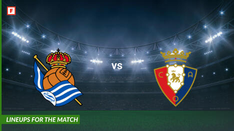 Real Sociedad vs Osasuna: susunan pemain untuk pertandingan