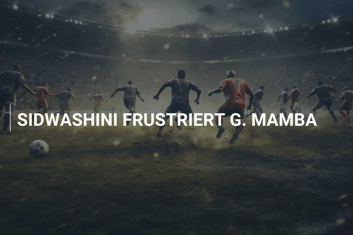 SIDWASHINI FRUSTRIERT G. MAMBA