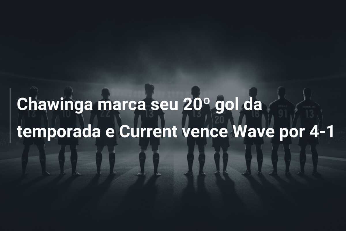 Chawinga marca seu 20º gol da temporada e Current vence Wave por 4-1