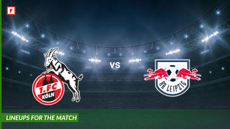 1. Koln vs RasenBallsport Leipzig: susunan pemain untuk pertandingan