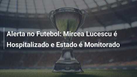 Alerta no Futebol: Mircea Lucescu é Hospitalizado e Estado é Monitorado