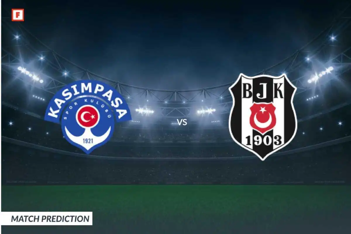 Kasimpasa - Besiktas Prediction and Match Preview