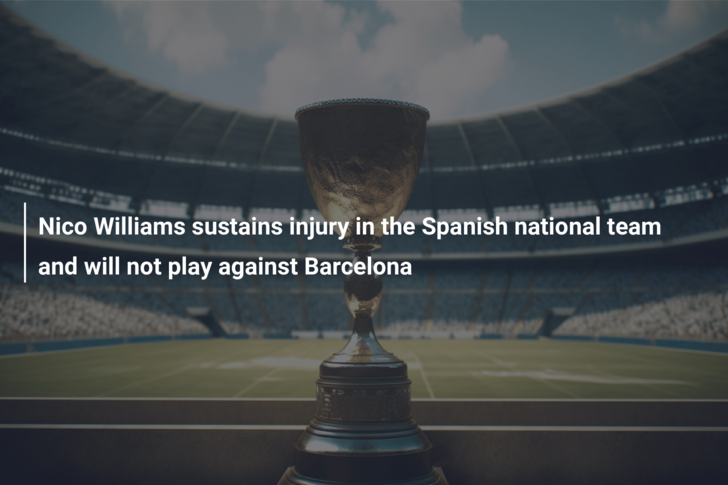 Nico Williams sustains injury in the Spanish national team and will not play against Barcelona