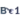 BE1