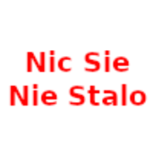 Nic Sie Nie Stalo