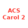 ACS Carol 2