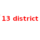 13 district