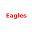 Eagles