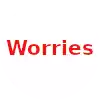Worries