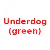 Underdog (green)