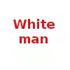 White man