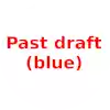Past draft (blue)
